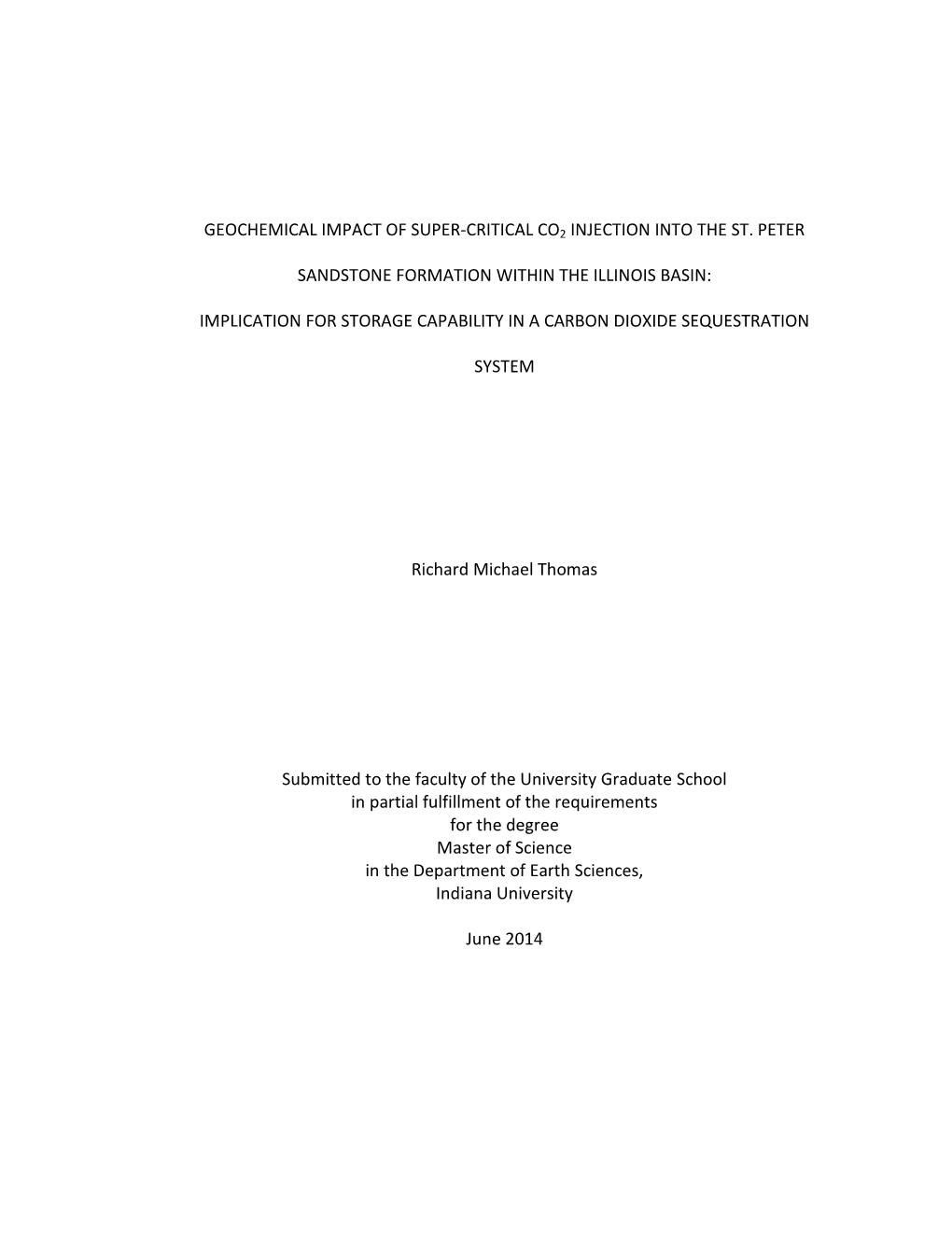 Geochemical Impact of Super-Critical Co2 Injection