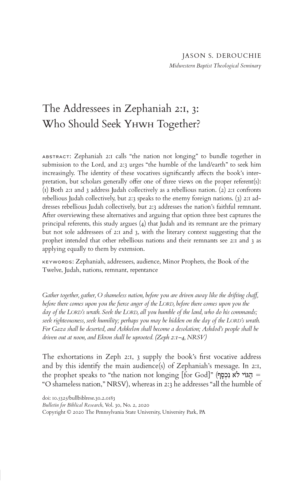 The Addressees in Zephaniah 2:1, 3: Who Should Seek Yhwh Together?