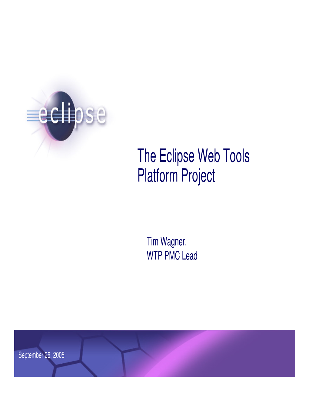 The Eclipse Web Tools Platform Project