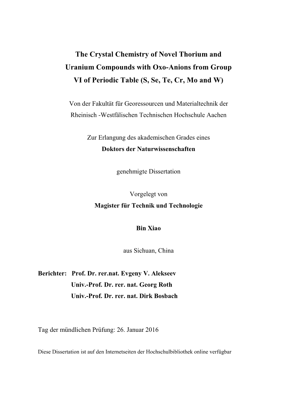 The Crystal Chemistry of Novel Thorium and Uranium Compounds with Oxo-Anions from Group VI of Periodic Table (S, Se, Te, Cr, Mo and W)