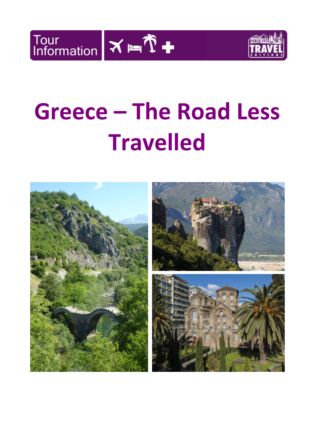 Greece – the Road Less Travelled