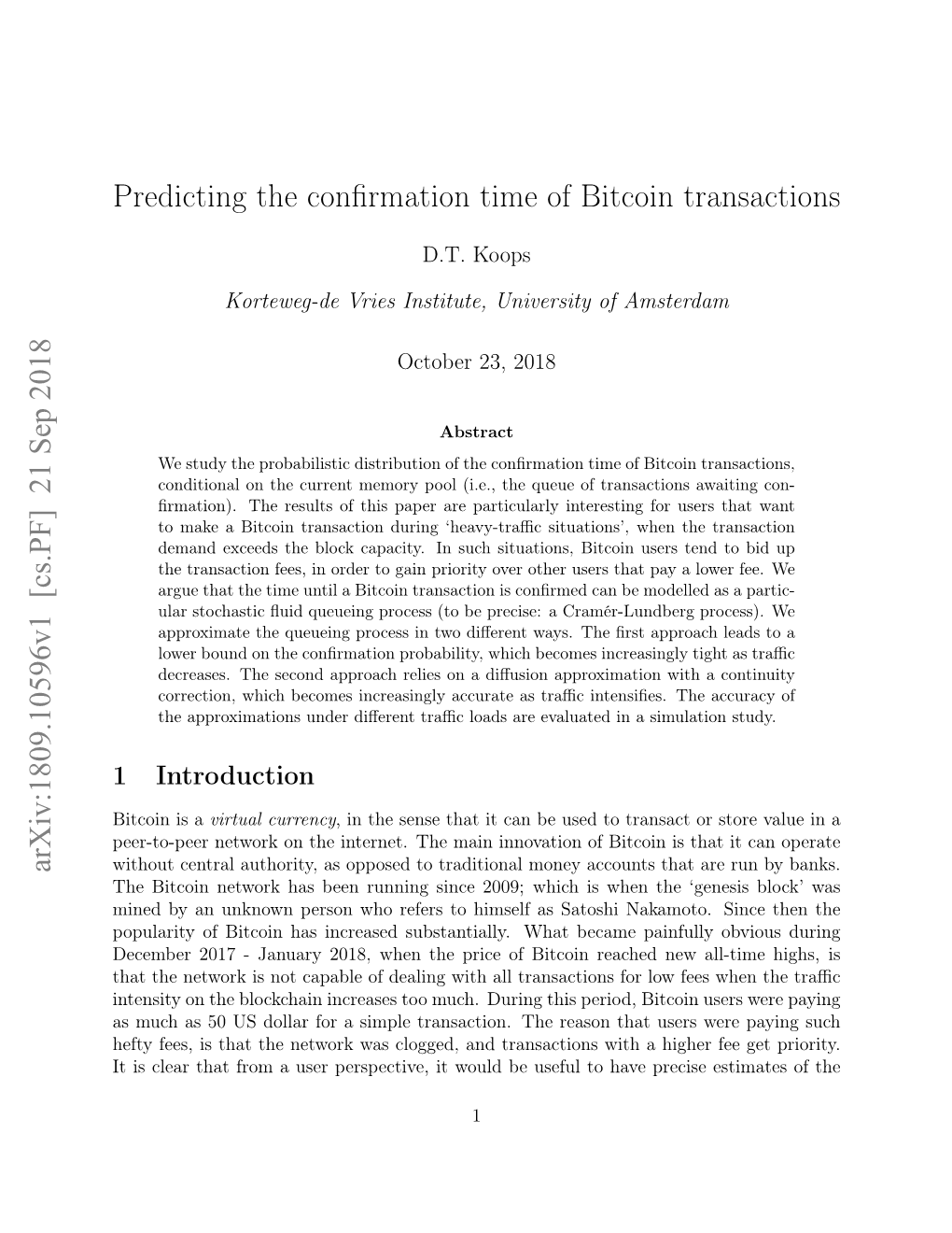 Predicting the Confirmation Time of Bitcoin Transactions Arxiv:1809.10596V1 [Cs.PF] 21 Sep 2018