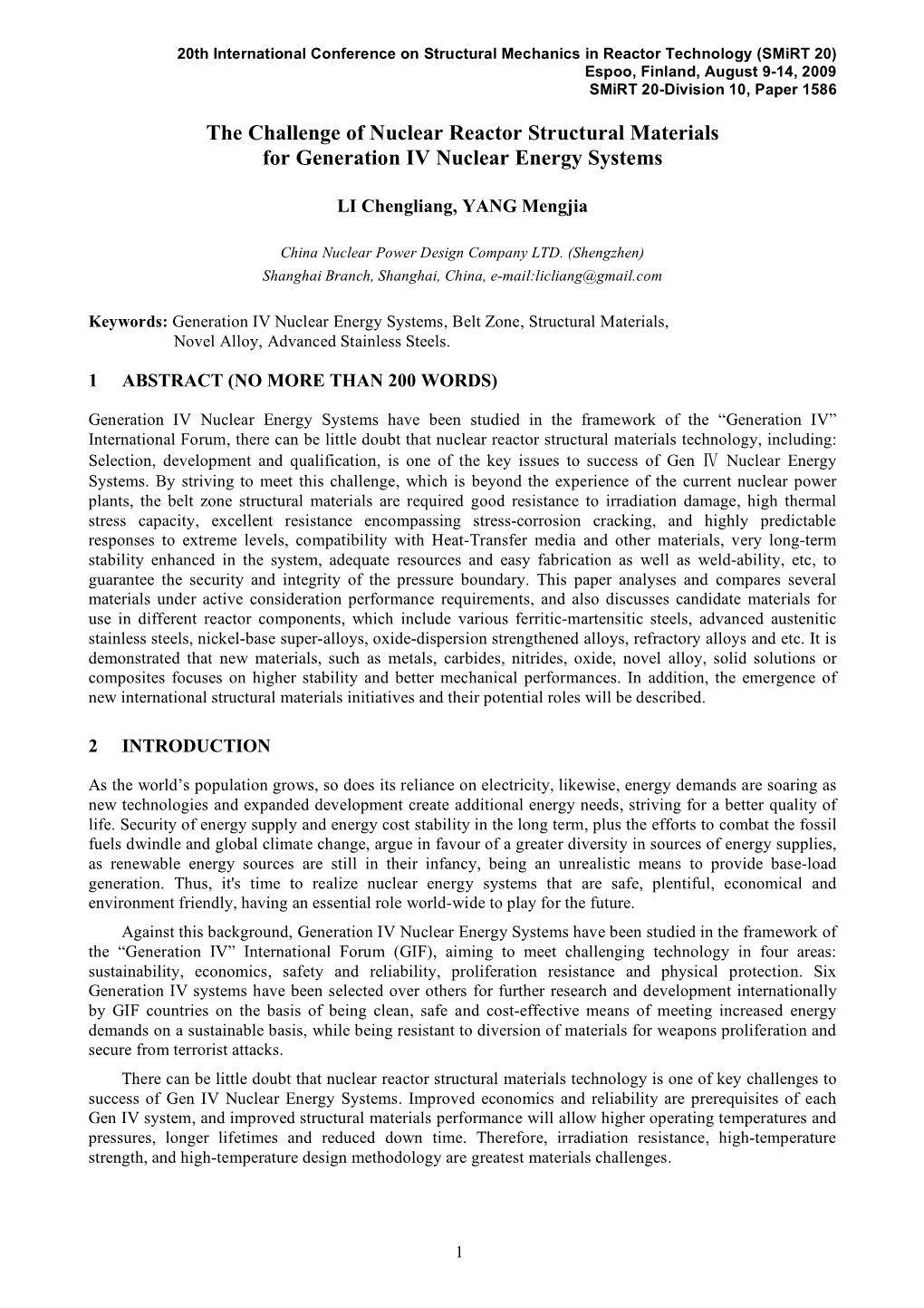 The Challenge of Nuclear Reactor Structural Materials for Generation IV Nuclear Energy Systems