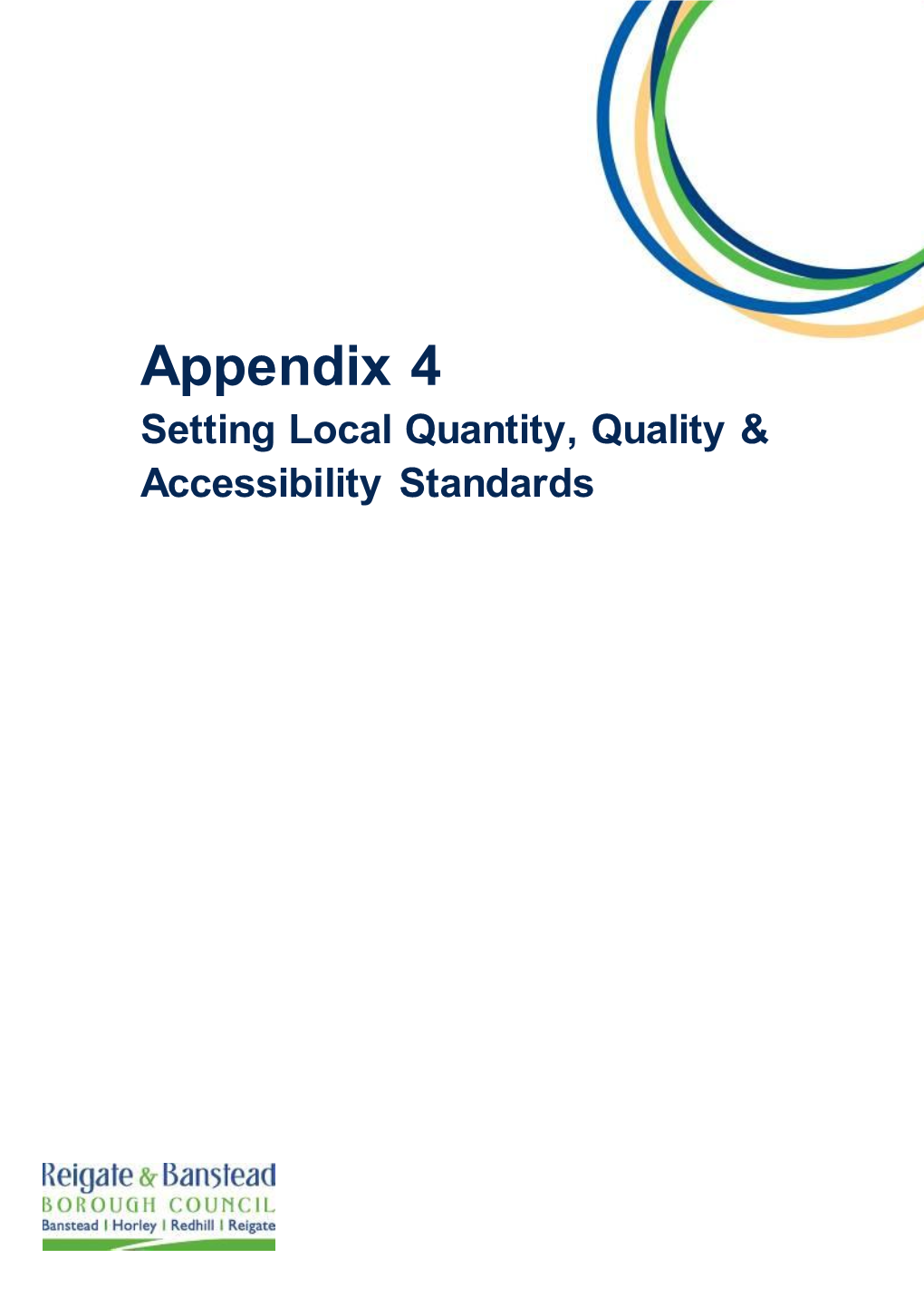 Appendix 4 Setting Local Quantity, Quality & Accessibility Standards