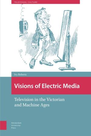 Visions of Electric Media Electric of Visions
