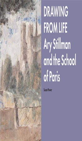 DRAWING from LIFE Ary Stillman and the School of Paris Susan Power 3STILL 72-95 Spv5.Qxd 1/2/08 18:55 Page 74