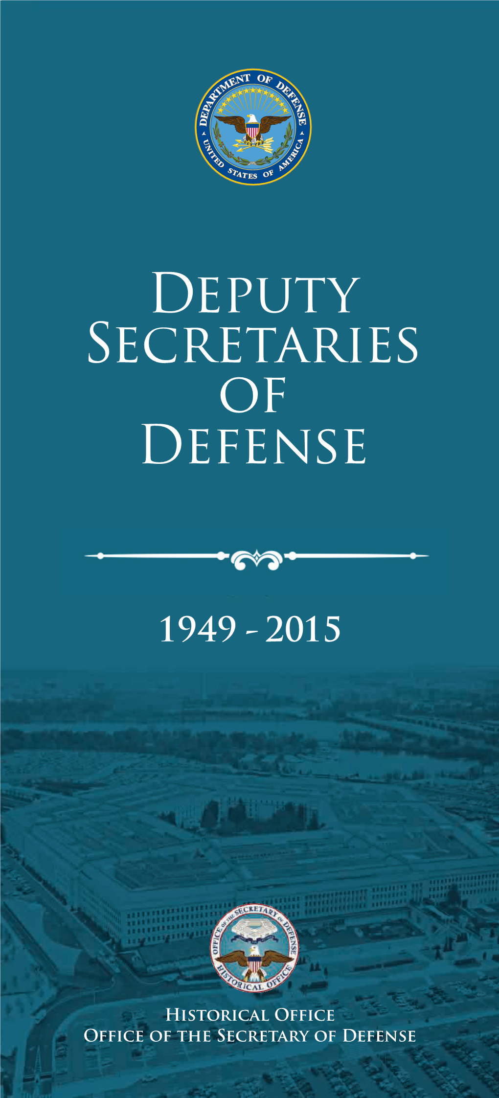 Deputy Secretaries of Defense