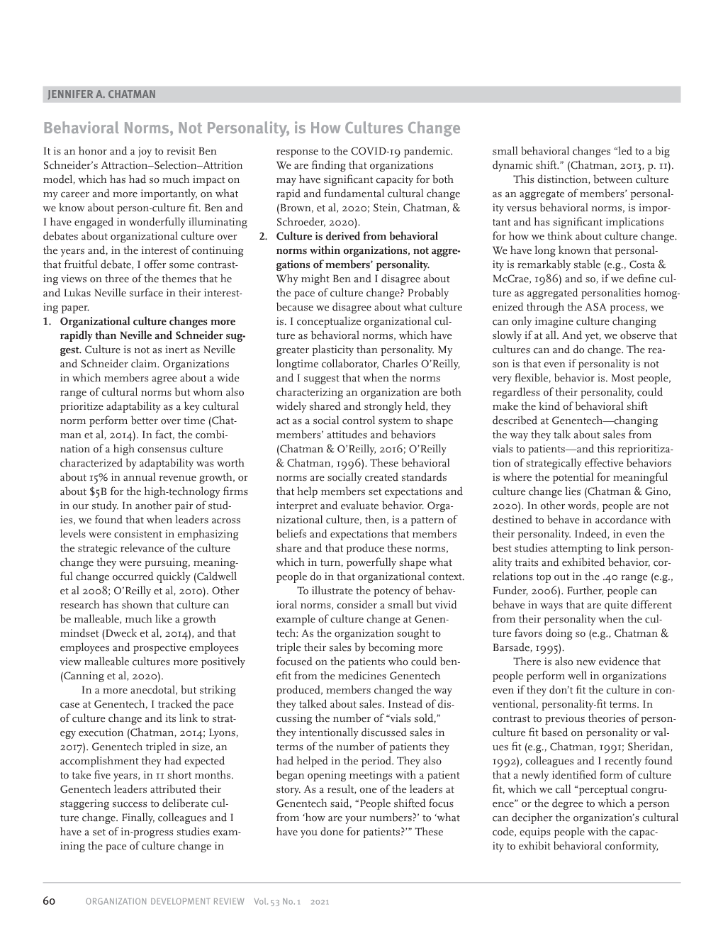 Behavioral Norms, Not Personality, Is How Cultures Change It Is an Honor and a Joy to Revisit Ben Response to the COVID-19 Pandemic