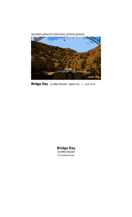 Bridge Day by Mike Bozart (Agent 33) | AUG 2018