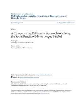 A Compensating Differential Approach to Valuing the Social Benefit of Inorm League Baseball Nola Agha University of San Francisco, Nagha@Usfca.Edu