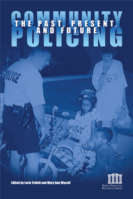 Community Policing: the Past, Present, and Future