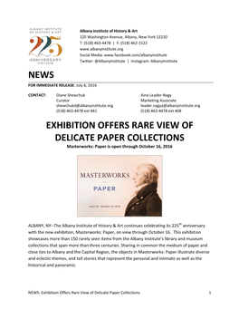 EXHIBITION OFFERS RARE VIEW of DELICATE PAPER COLLECTIONS Masterworks: Paper Is Open Through October 16, 2016