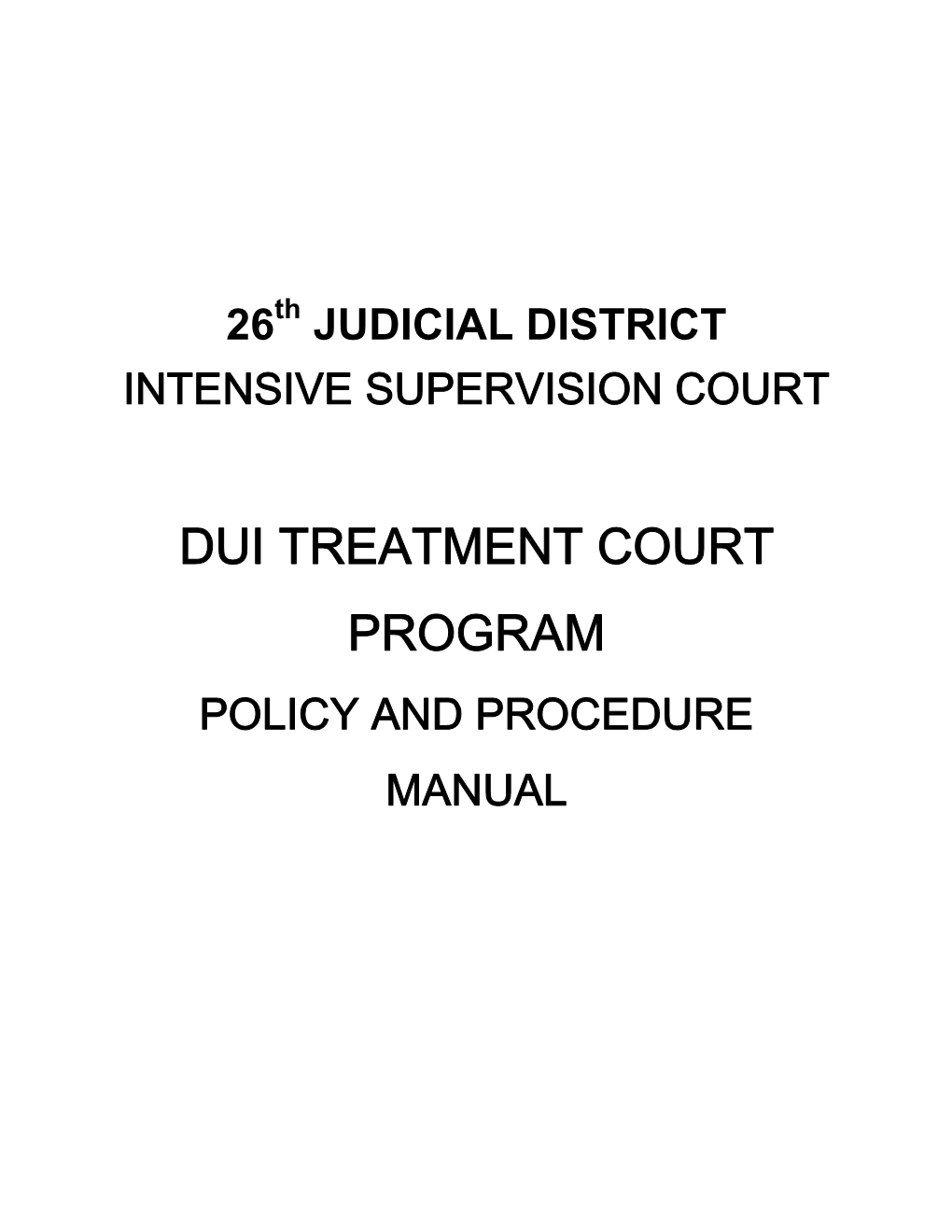 Dui Treatment Court Program Policy and Procedure Manual - DocsLib