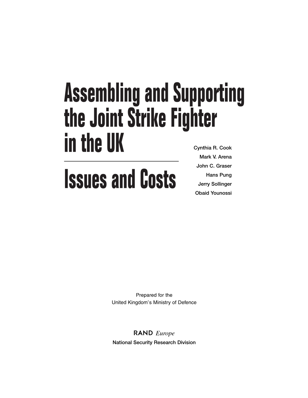 Assembling and Supporting the Joint Strike Fighter in the UK Cynthia R