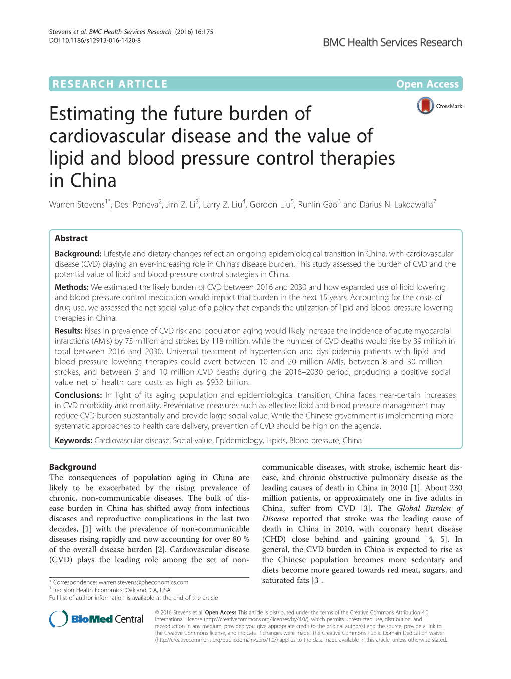 Estimating the Future Burden of Cardiovascular Disease and the Value of Lipid and Blood Pressure Control Therapies in China Warren Stevens1*, Desi Peneva2, Jim Z