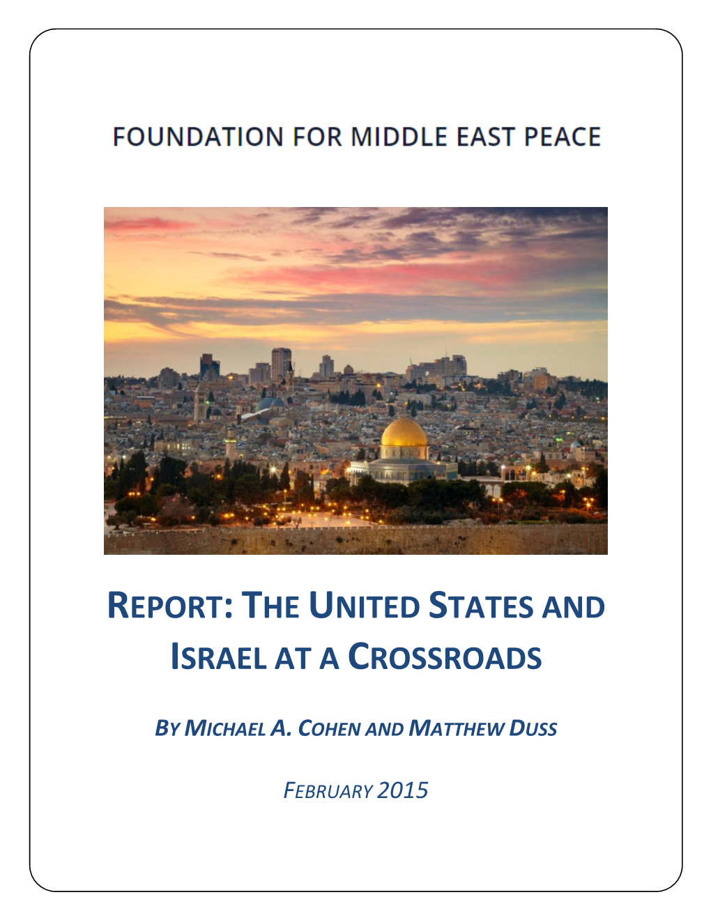 Report:The United States and Israel at a Crossroads