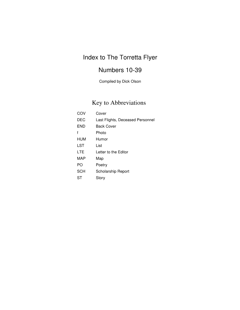 Index to the Torretta Flyer Numbers 10-39 Key to Abbreviations