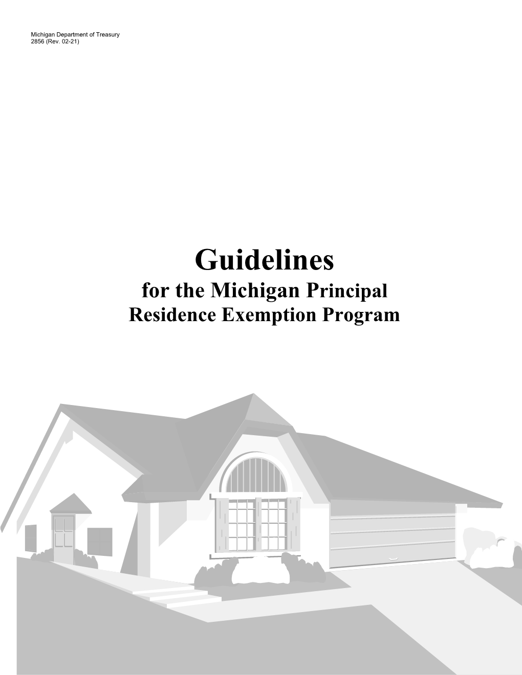 Guidelines for the Michigan Principal Residence Exemption Program Guidelines for the Michigan Principal Residence Exemption Program