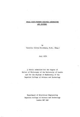 SMALL WTND—POWERED ELECTRIC GENERATORS and SYSTEMS Vassilis Clitou Nicodemou, M.Sc. (Eng.) July 1979 a Thesis Submitted
