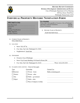 INDIVIDUAL PROPERTY HISTORIC NOMINATION FORM Fee Schedule HRC Staff Use Only Please Make Check Payable to Treasurer, City of Pittsburgh Date Received: