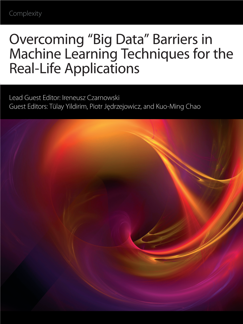 “Big Data” Barriers in Machine Learning Techniques for the Real-Life Applications