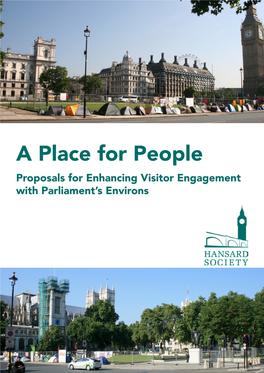 A Place for People: Proposals for Enhancing Visitor Engagement With