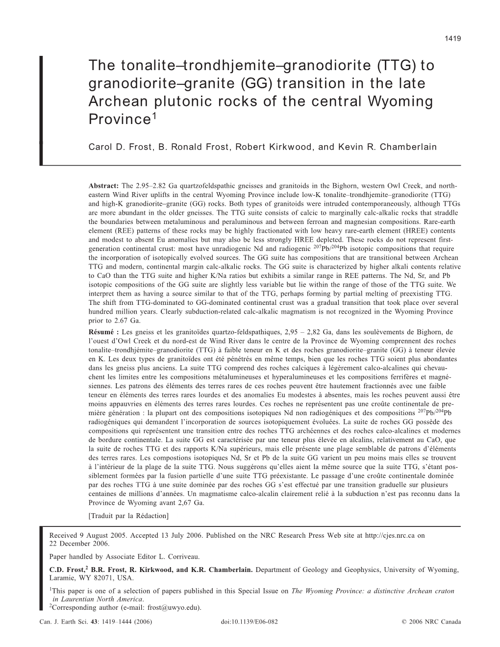 The Tonalite–Trondhjemite–Granodiorite (TTG) to Granodiorite–Granite (GG) Transition in the Late Archean Plutonic Rocks of the Central Wyoming Province1