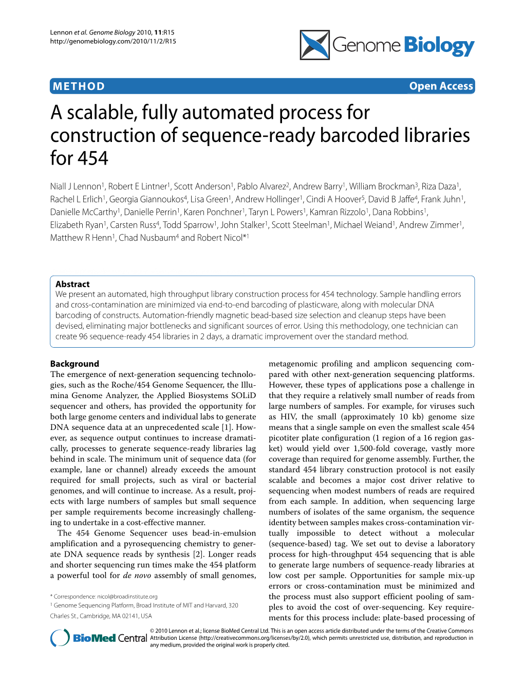 A Scalable, Fully Automated Process for Construction of Sequence-Ready Barcoded Libraries for 454 Genome Biology 2010, 11:R15