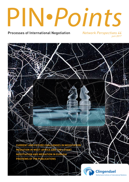 Processes of International Negotiation Network Perspectives 44 Juni 2017