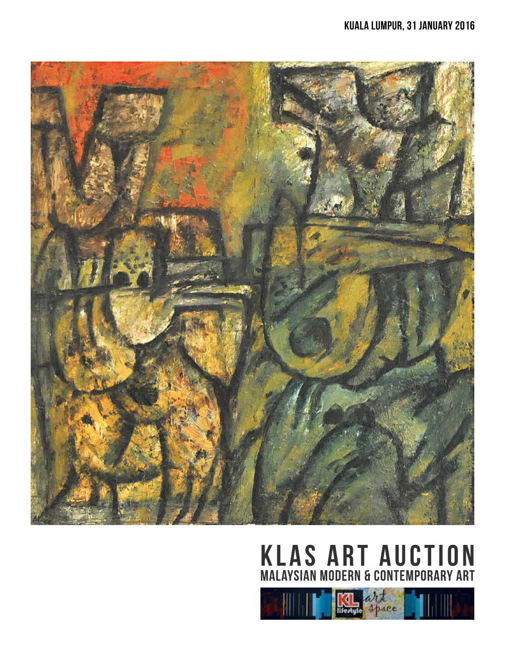 KLAS Art Auction Malaysian Modern & Contemporary Art KLAS Art Auction 2016 Malaysian Modern & Contemporary Art Edition XIX
