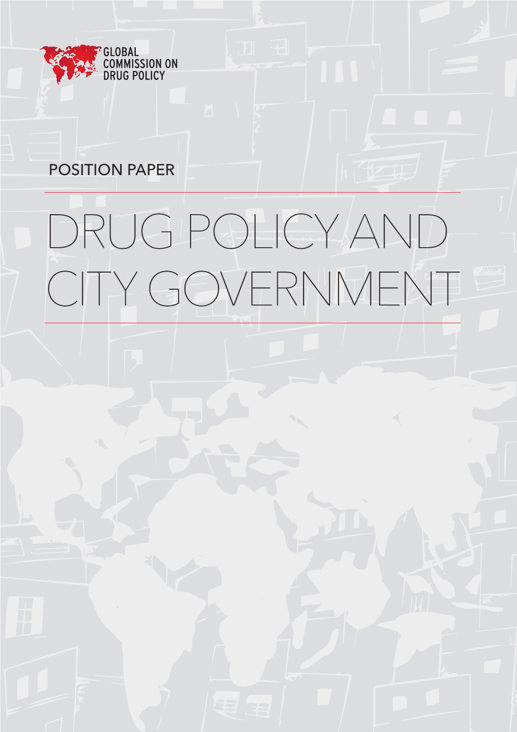 Drug Policy and City Government