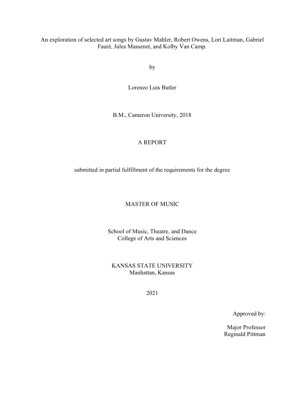 An Exploration of Selected Art Songs by Gustav Mahler, Robert Owens, Lori Laitman, Gabriel Fauré, Jules Massenet, and Kolby Van Camp