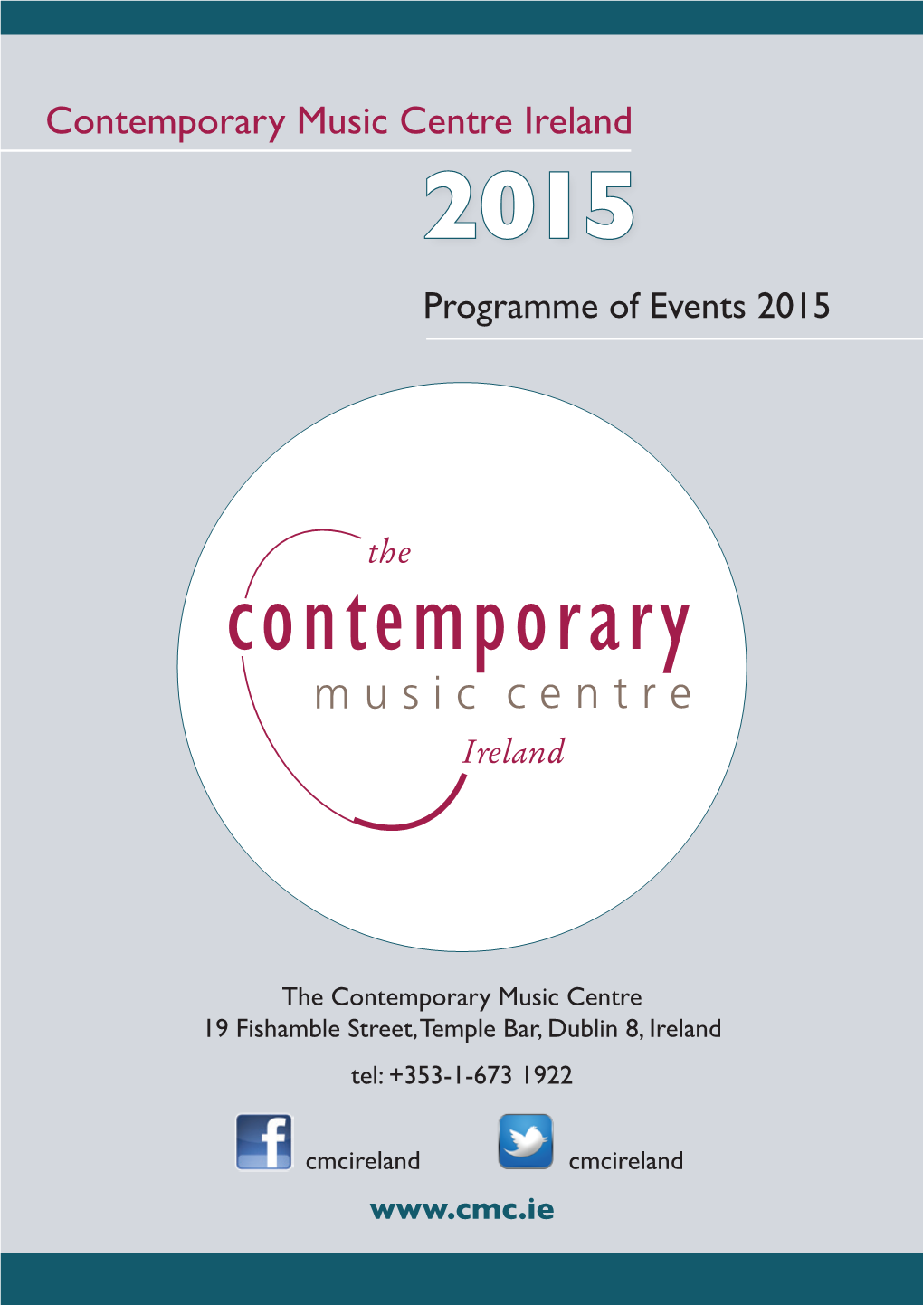 Contemporary Music Centre Ireland 2015 Programme of Events 2015