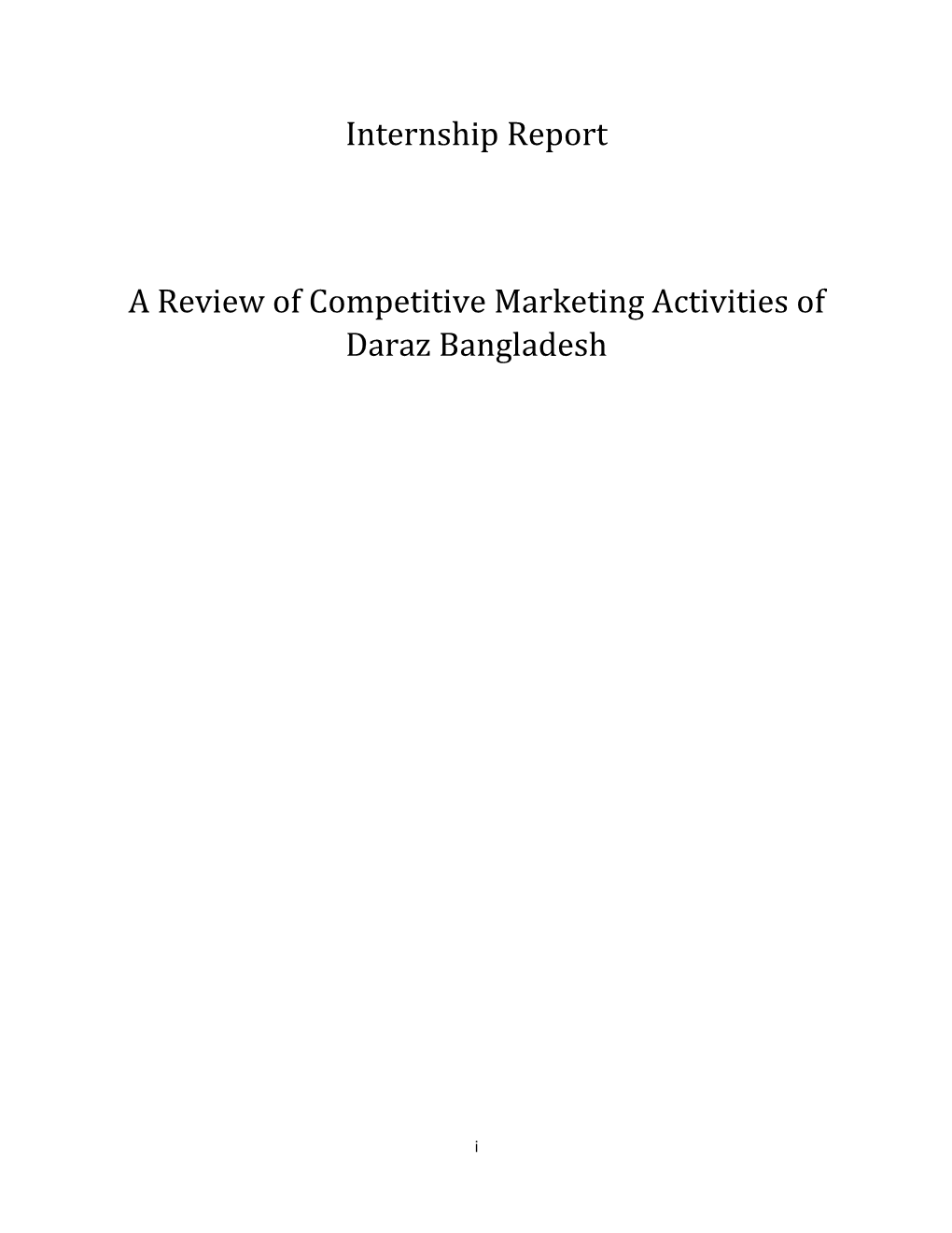 Internship Report a Review of Competitive Marketing Activities Of