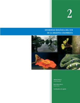 Diversidad Biológica Del Sur De La Amazonia Colombiana