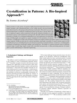 Crystallization in Patterns: a Bio-Inspired Approach**
