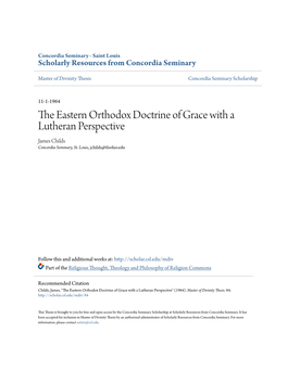 The Eastern Orthodox Doctrine of Grace with a Lutheran Perspective" (1964)