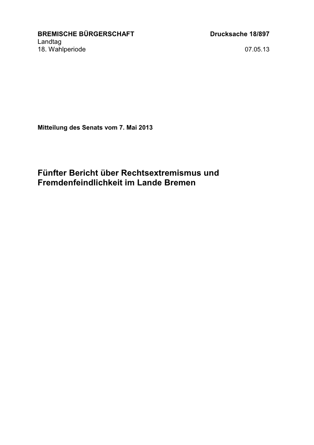 Fünfter Bericht Über Rechtsextremismus Und Fremdenfeindlichkeit Im Lande Bremen