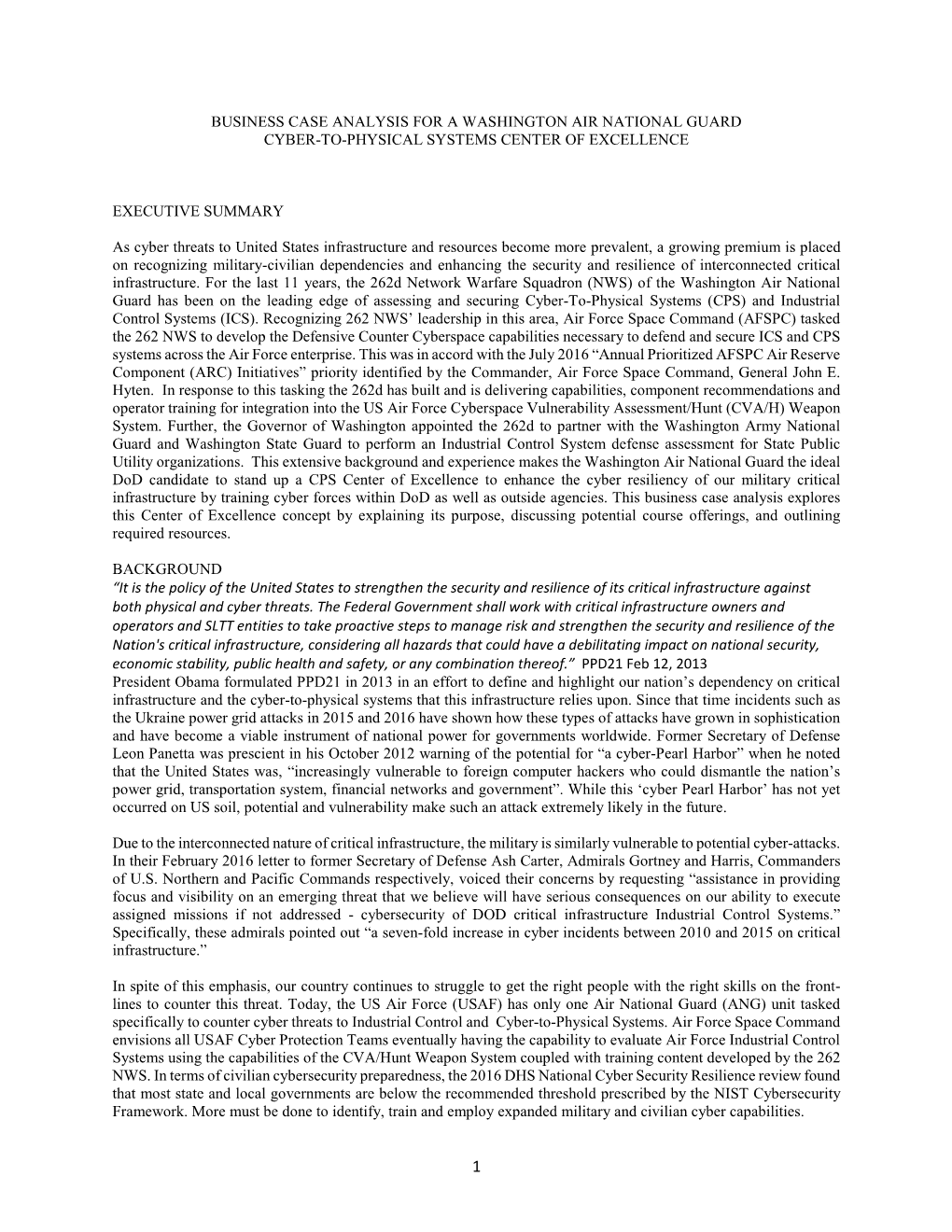 BUSINESS CASE ANALYSIS for a WASHINGTON AIR NATIONAL GUARD CYBER-TO-PHYSICAL SYSTEMS CENTER of EXCELLENCE EXECUTIVE SUMMARY As C