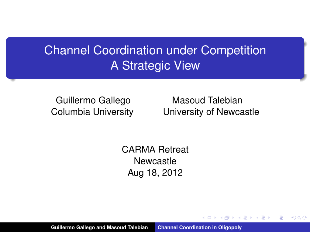 Channel Coordination Under Competition a Strategic View