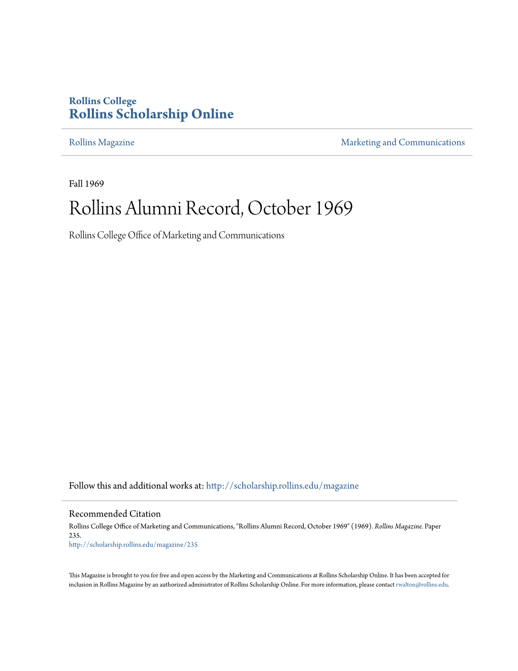 Rollins Alumni Record, October 1969 Rollins College Office Ofa M Rketing and Communications