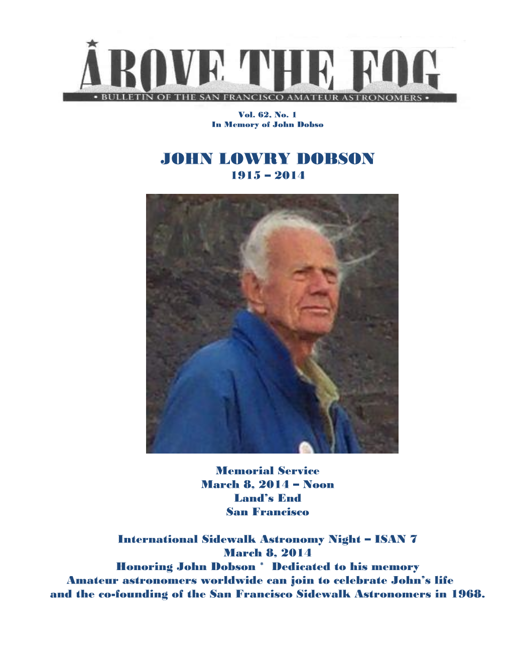 John Lowry Dobson 1915 – 2014