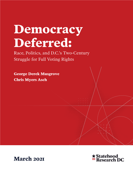 Democracy Deferred: Race, Politics, and D.C.’S Two-Century Struggle for Full Voting Rights