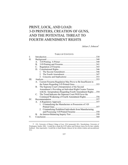 Print, Lock, and Load: 3-D Printers, Creation of Guns, and the Potential Threat to Fourth Amendment Rights