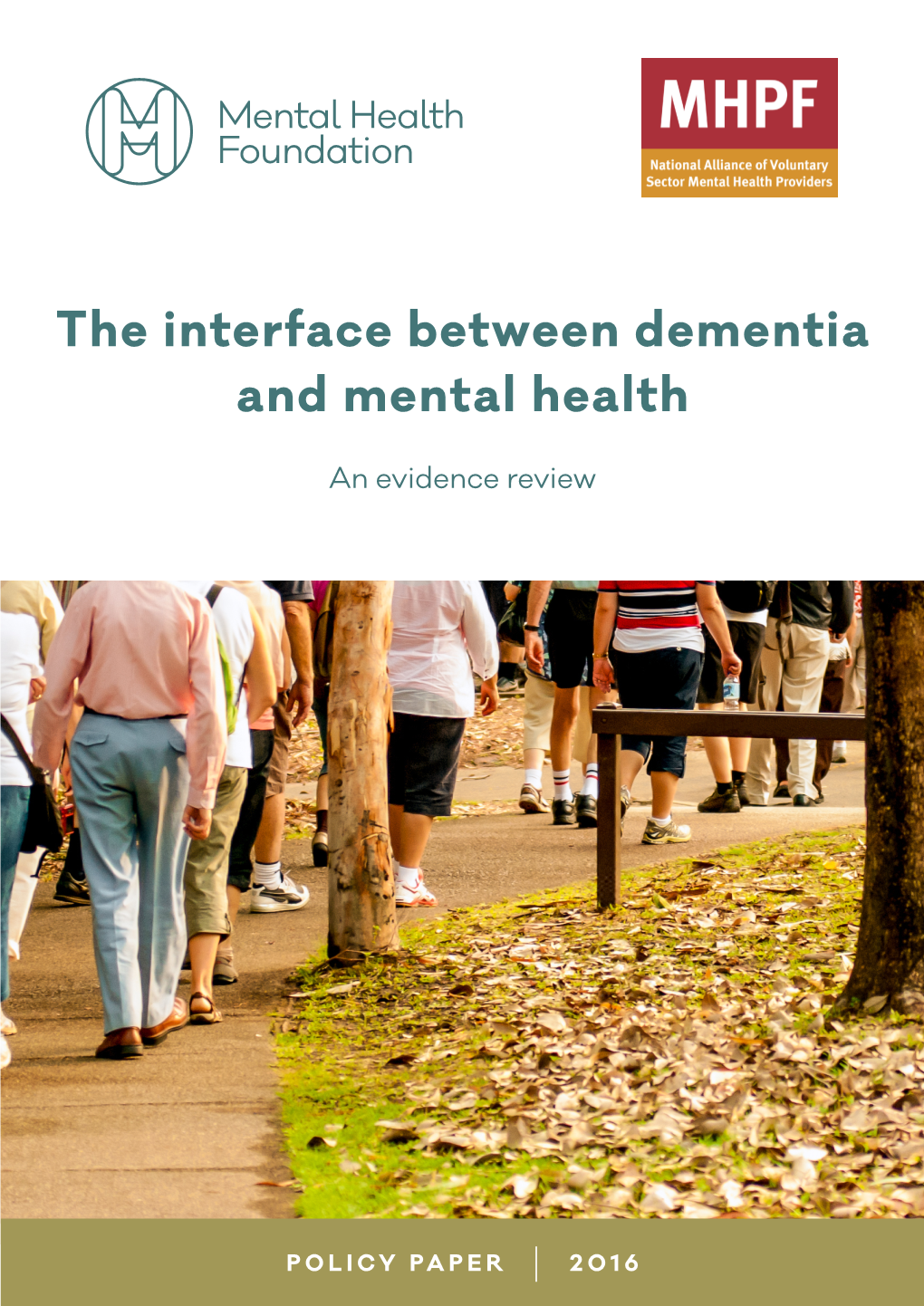 The Interface Between Dementia and Mental Health: an Evidence Review