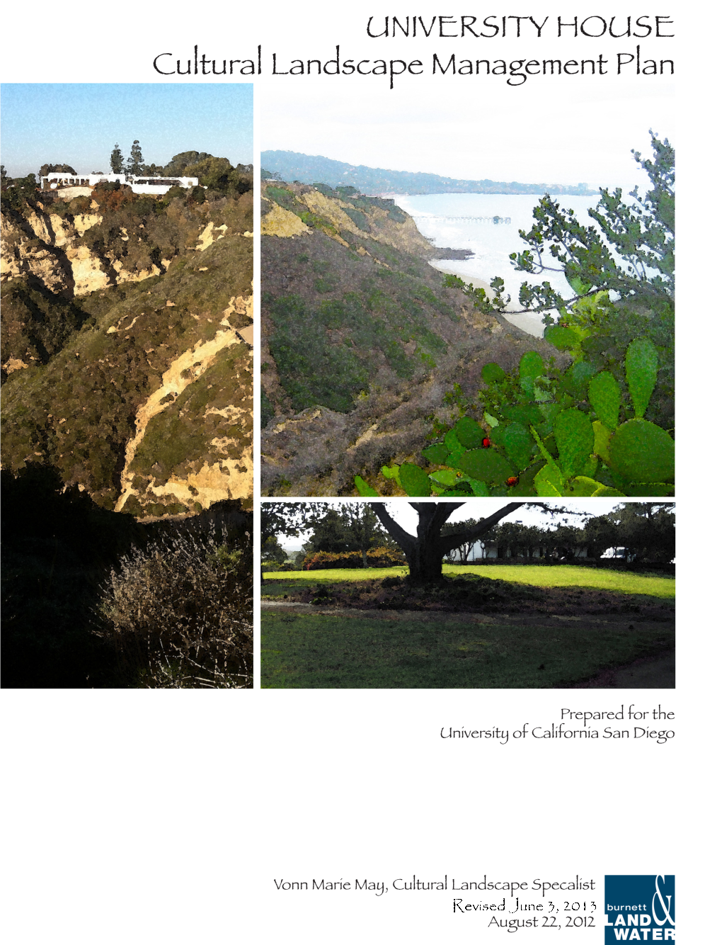 UNIVERSITY HOUSE Cultural Landscape Management Plan