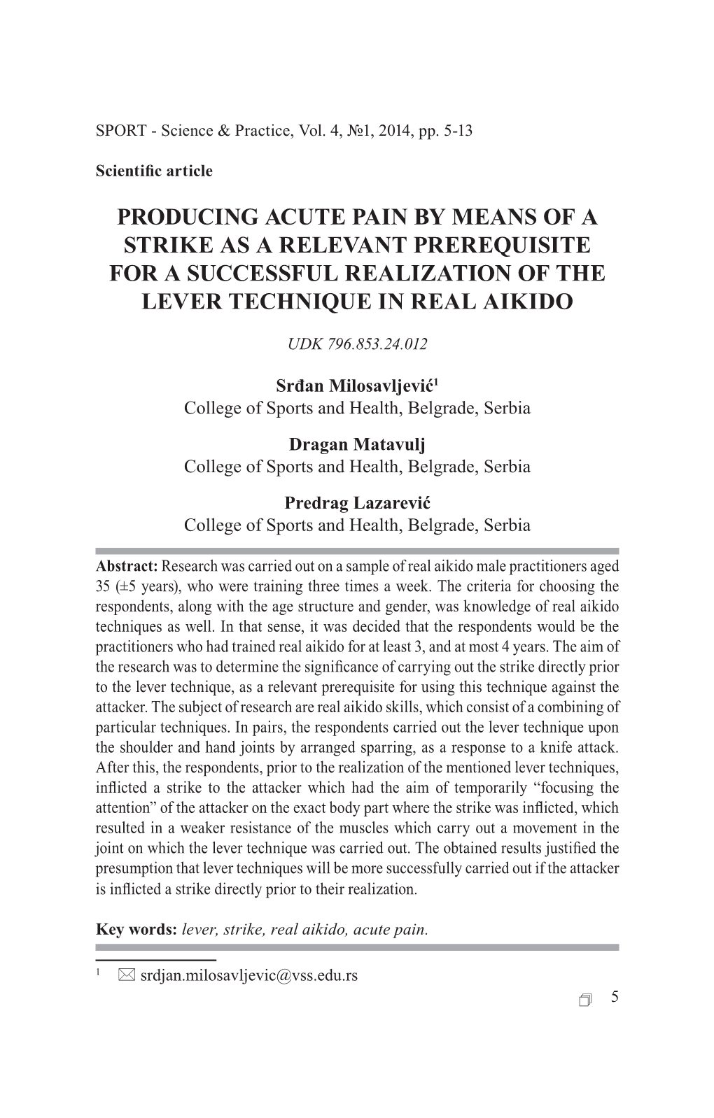 Producing Acute Pain by Means of a Strike As a Relevant Prerequisite for a Successful Realization of the Lever Technique in Real Aikido