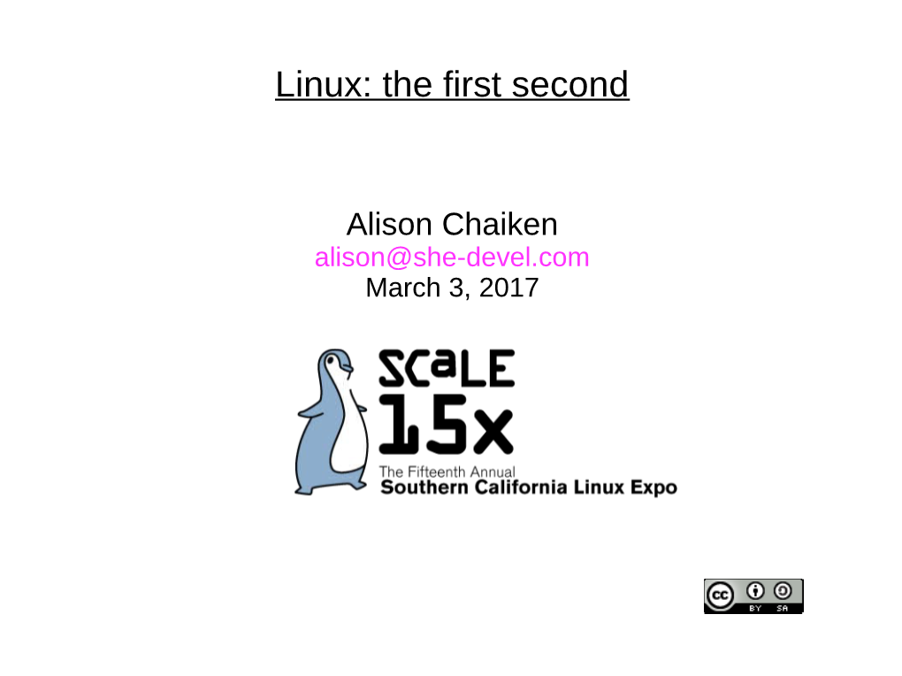 Linux: the First Second