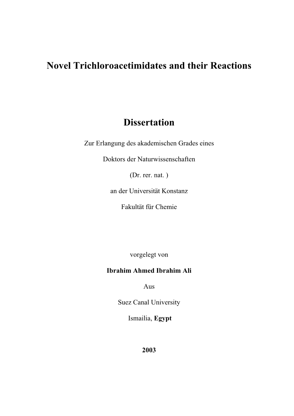 Novel Trichloroacetimidates and Their Reactions