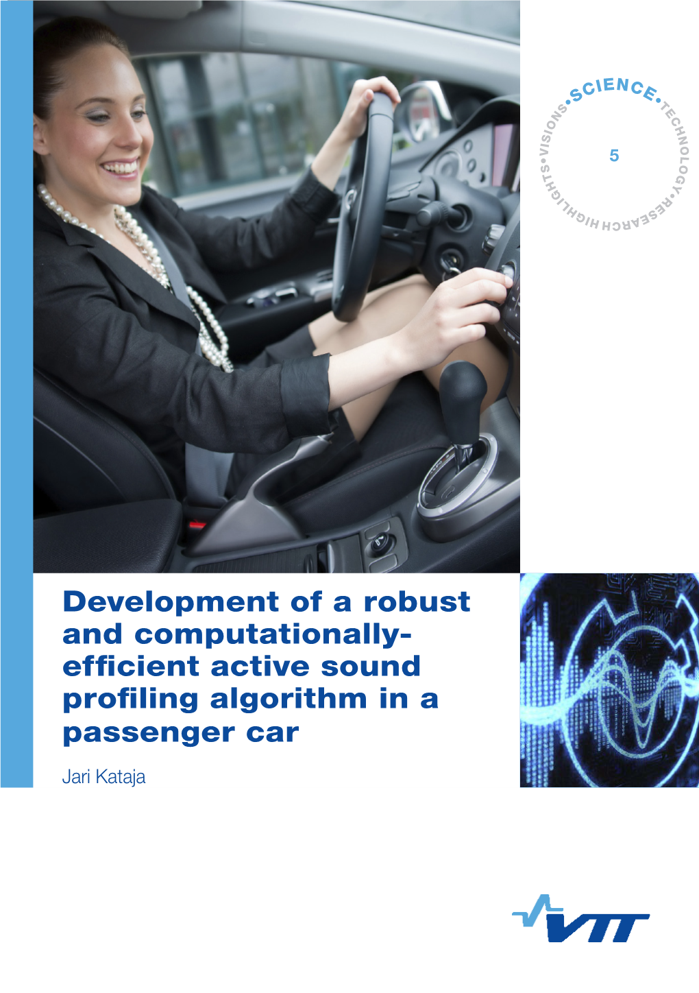 Development of a Robust and Computationally-Efficient Active Sound Profiling Algorithm in a Passenger Car